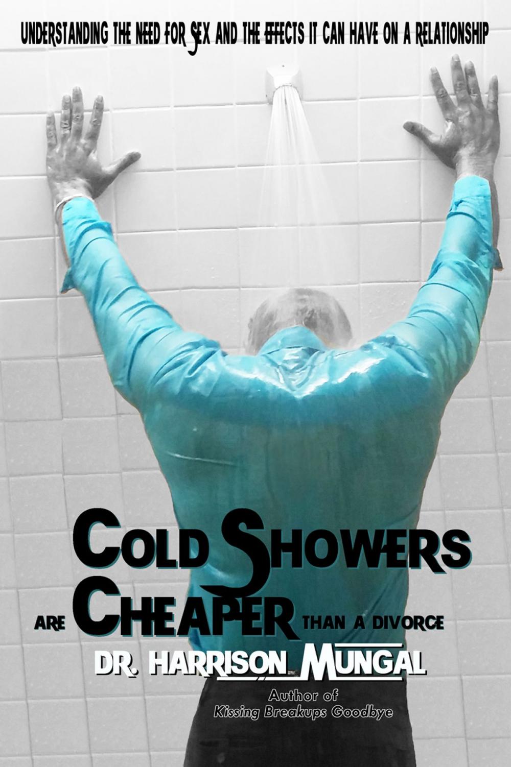 Big bigCover of Cold Showers are Cheaper than a Divorce