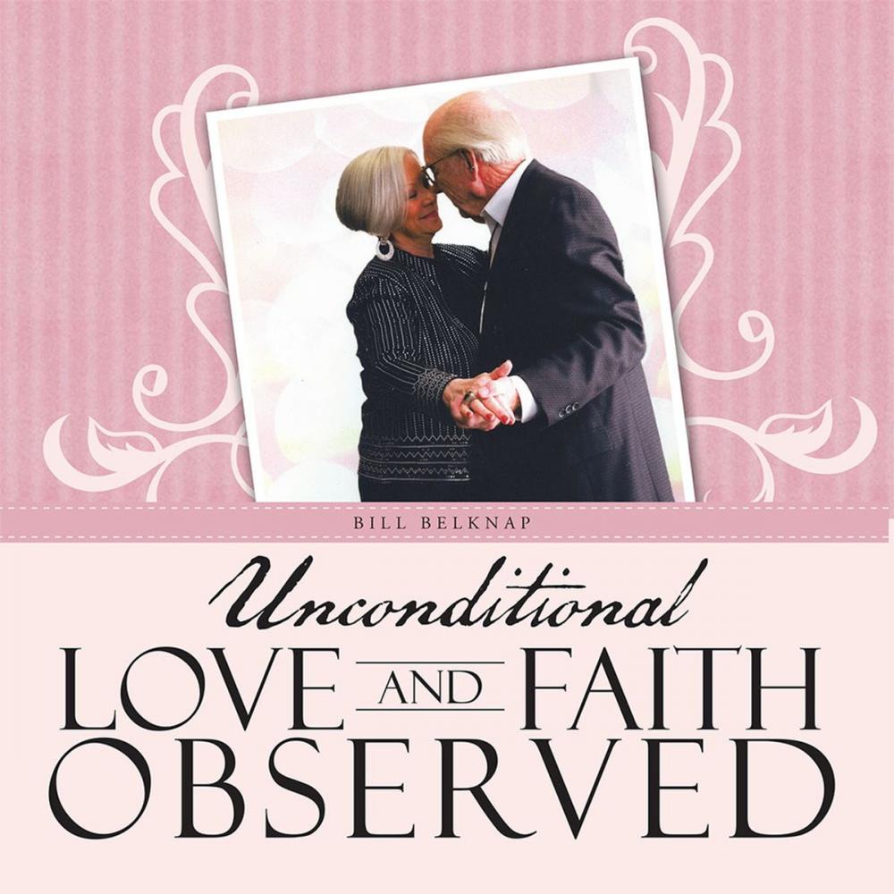 Big bigCover of Unconditional Love and Faith Observed