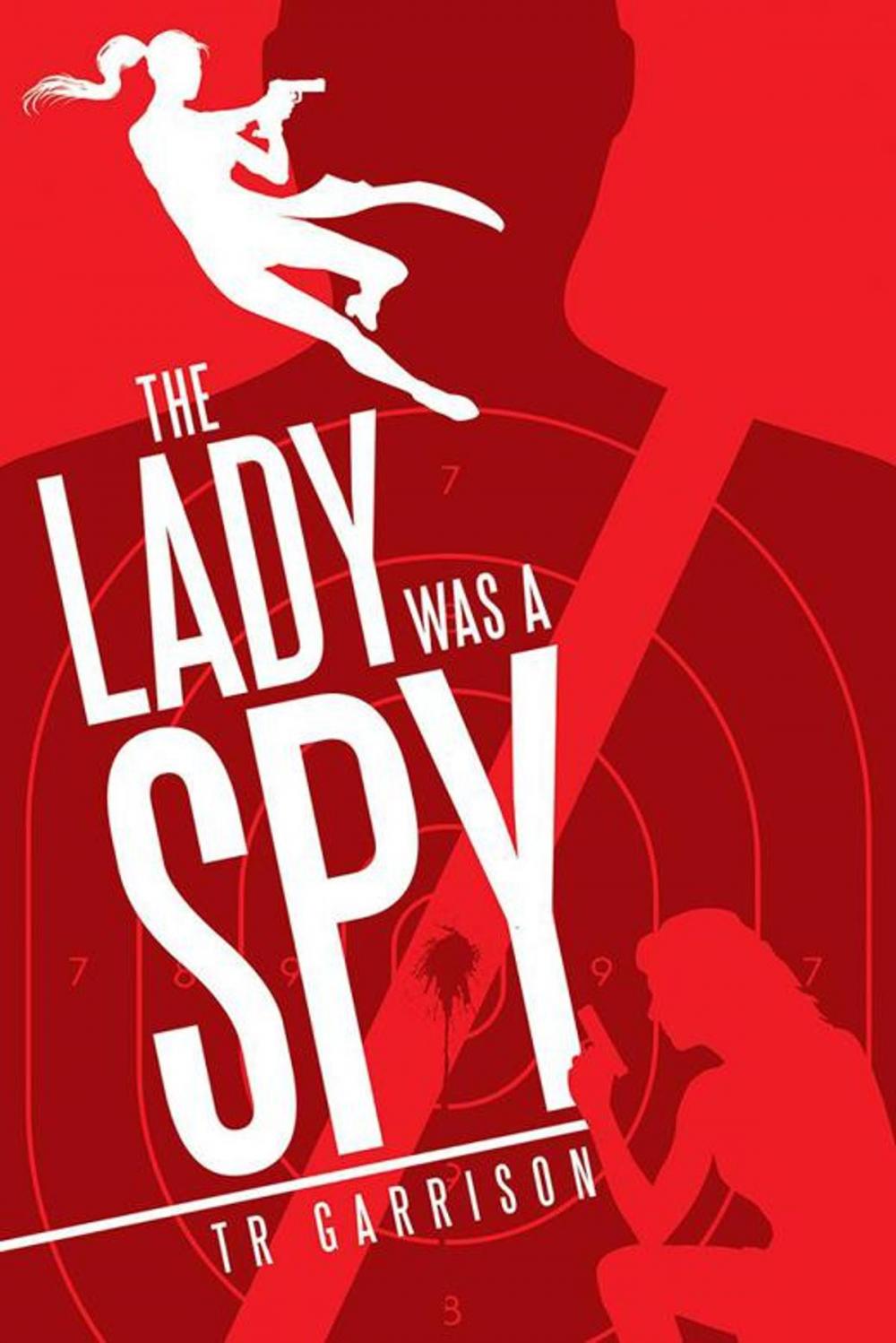 Big bigCover of The Lady Was a Spy