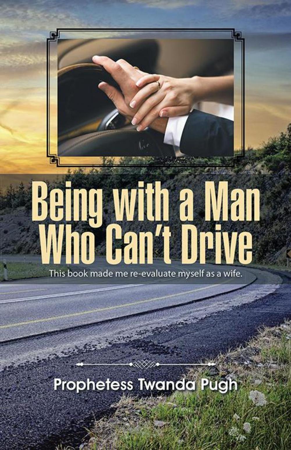 Big bigCover of Being with a Man Who Can’T Drive