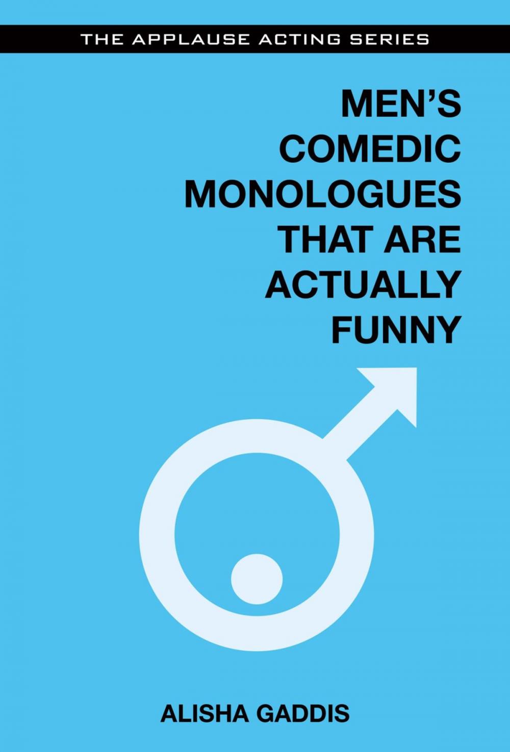 Big bigCover of Men's Comedic Monologues That Are Actually Funny