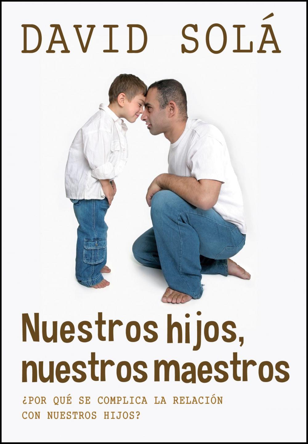 Big bigCover of Nuestros hijos, nuestros maestros