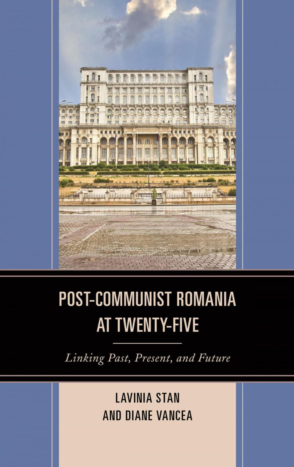 Big bigCover of Post-Communist Romania at Twenty-Five