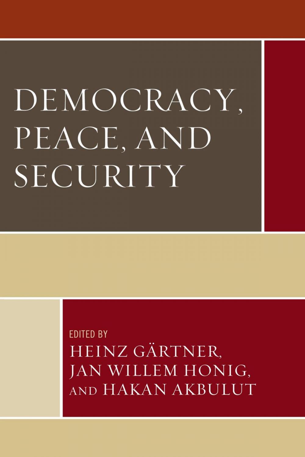 Big bigCover of Democracy, Peace, and Security