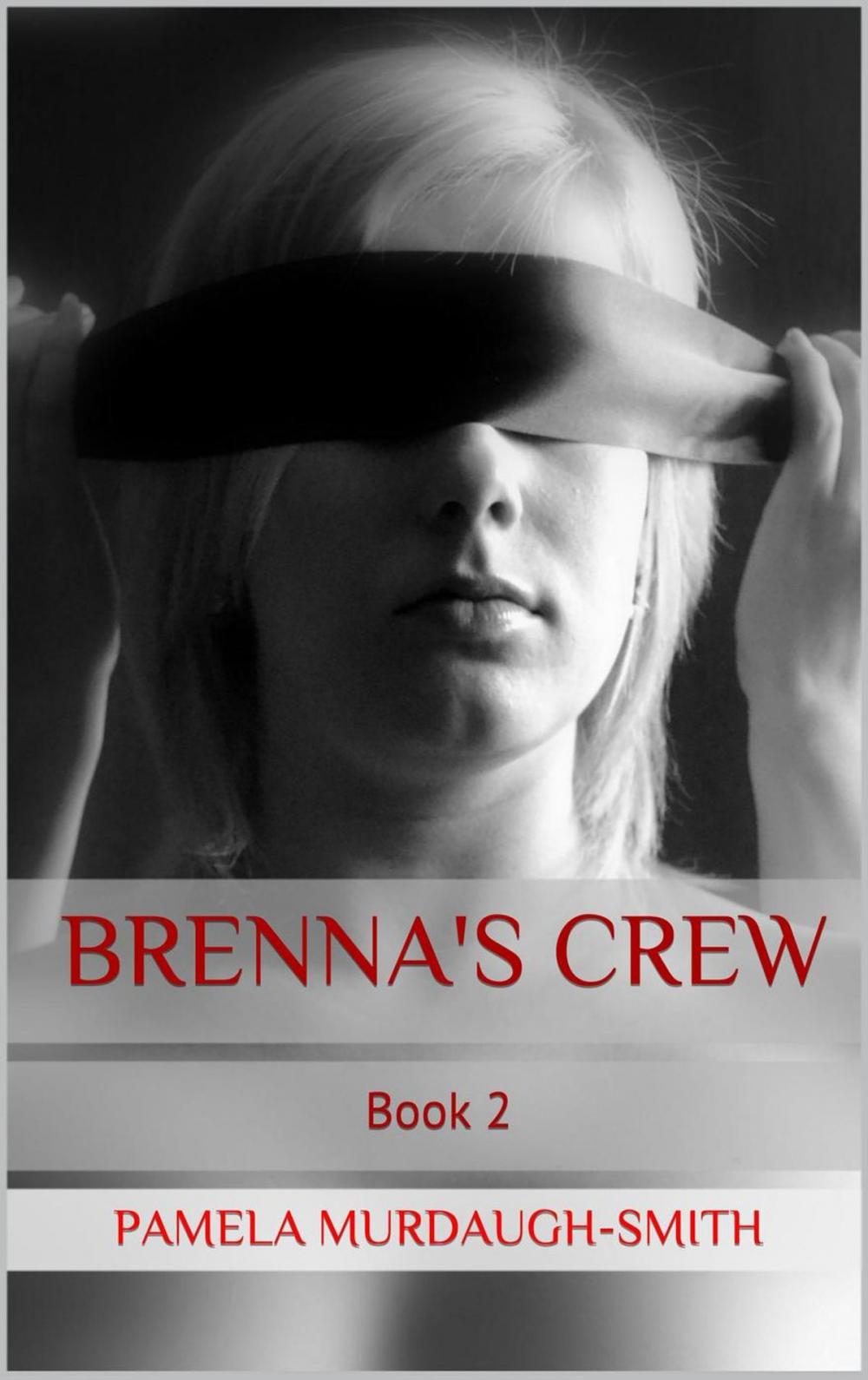 Big bigCover of Brenna's Crew