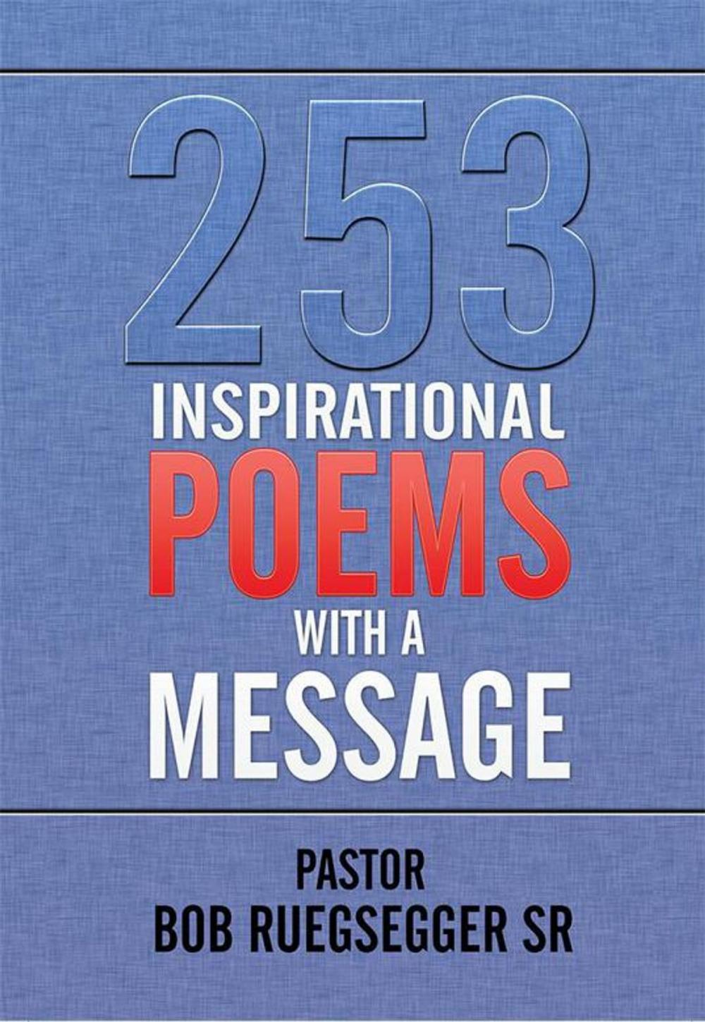 Big bigCover of 253 Inspirational Poems with a Message