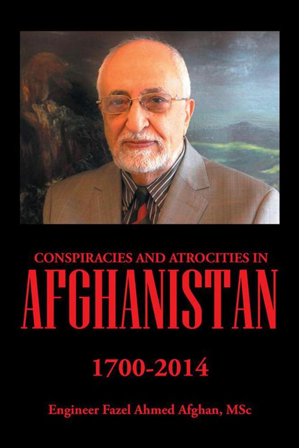 Big bigCover of Conspiracies and Atrocities in Afghanistan