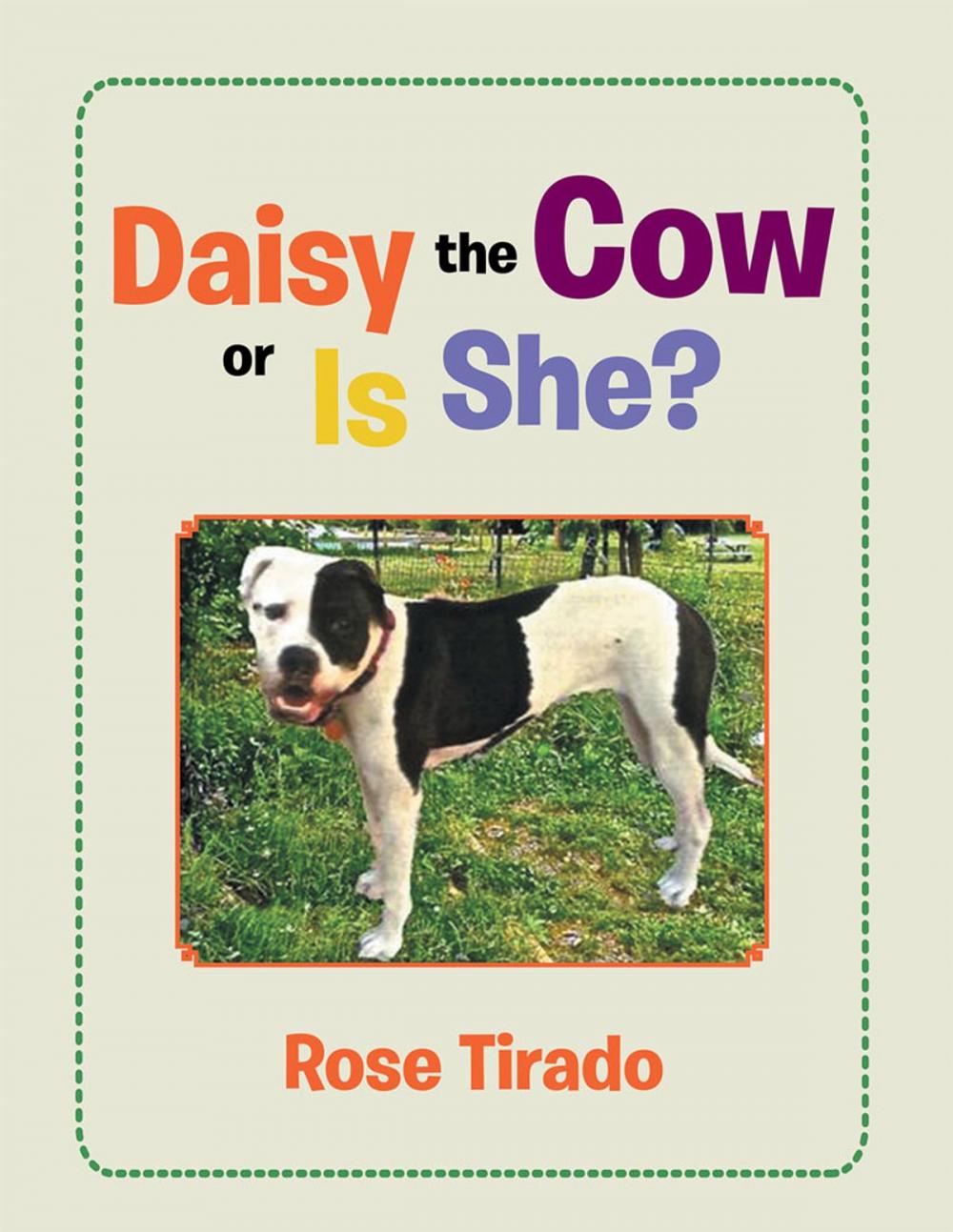 Big bigCover of Daisy the Cow or Is She?