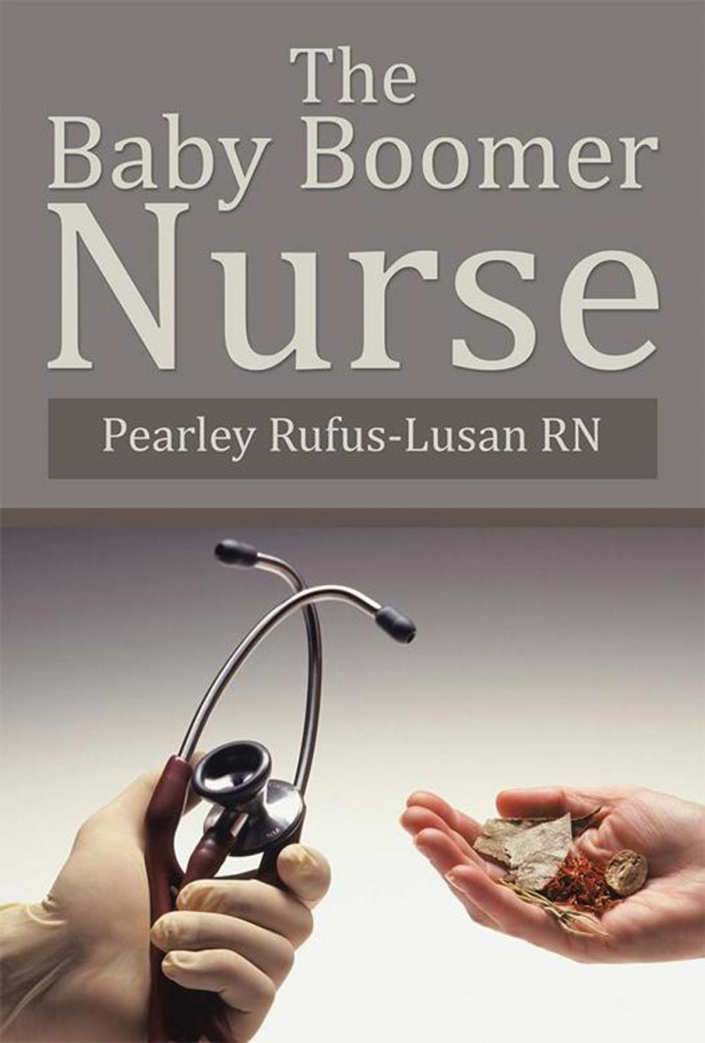 Big bigCover of The Baby Boomer Nurse