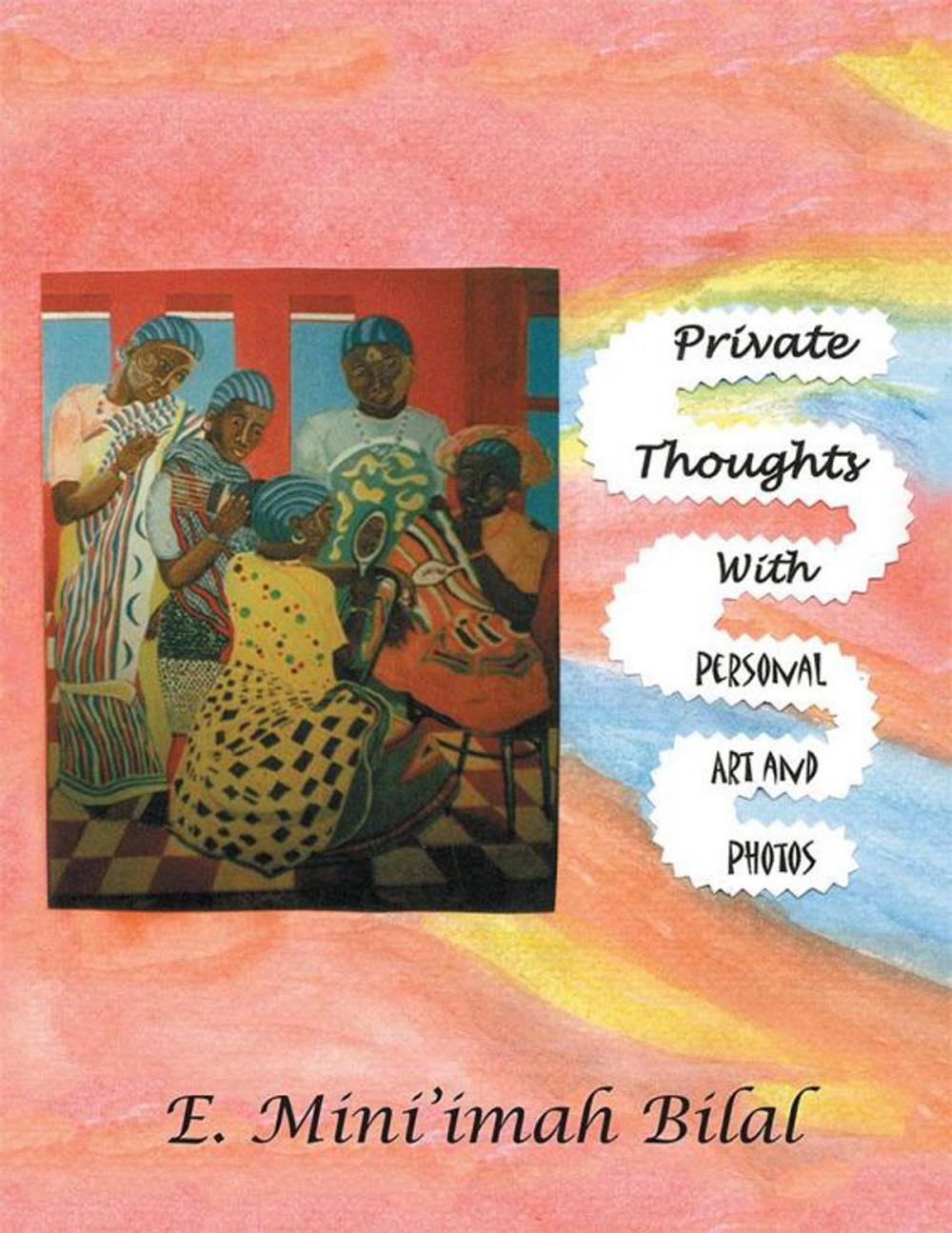 Big bigCover of Private Thoughts with Personal Art and Photos