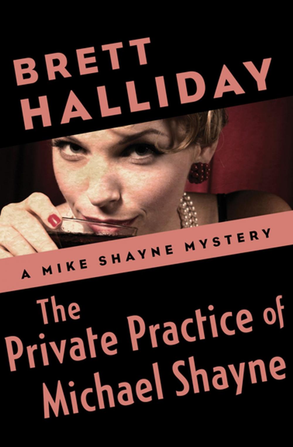 Big bigCover of The Private Practice of Michael Shayne