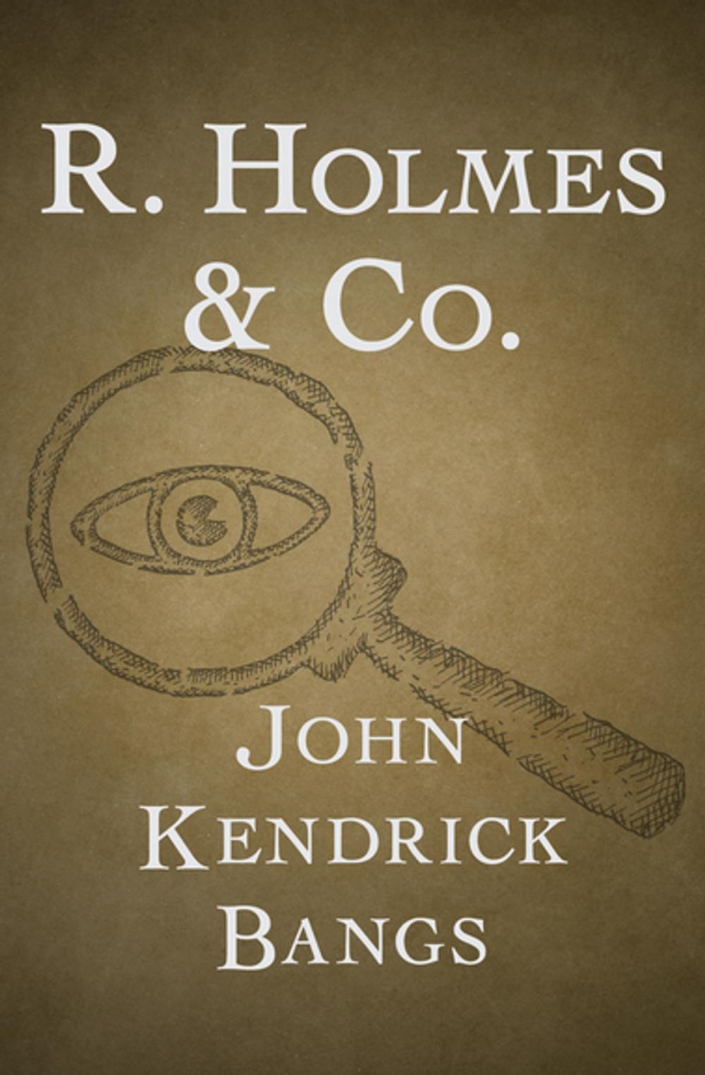 Big bigCover of R. Holmes & Co.