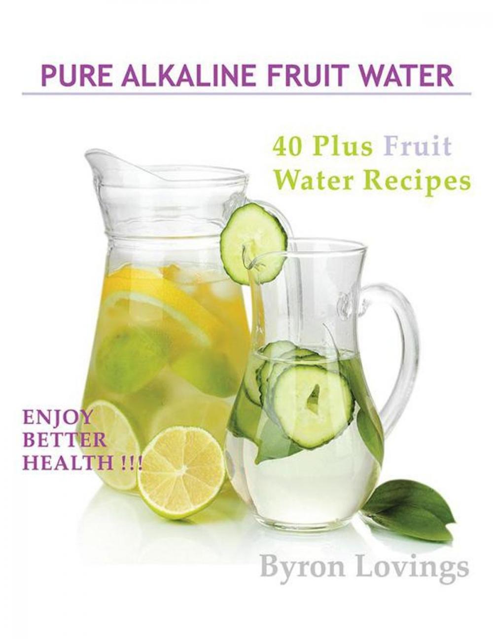 Big bigCover of Pure Alkaline Fruit Water