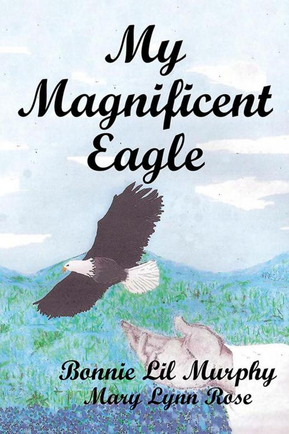 Big bigCover of My Magnificent Eagle