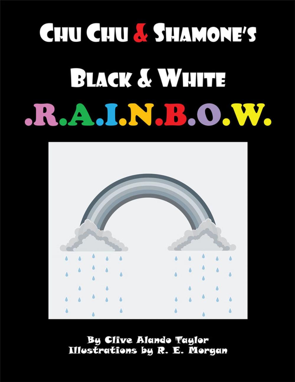 Big bigCover of Chu Chu & Shamone’S Black & White Rainbow