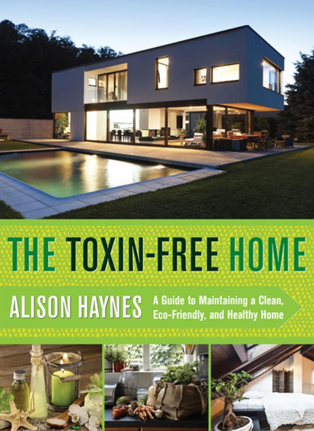 Big bigCover of The Toxin-Free Home