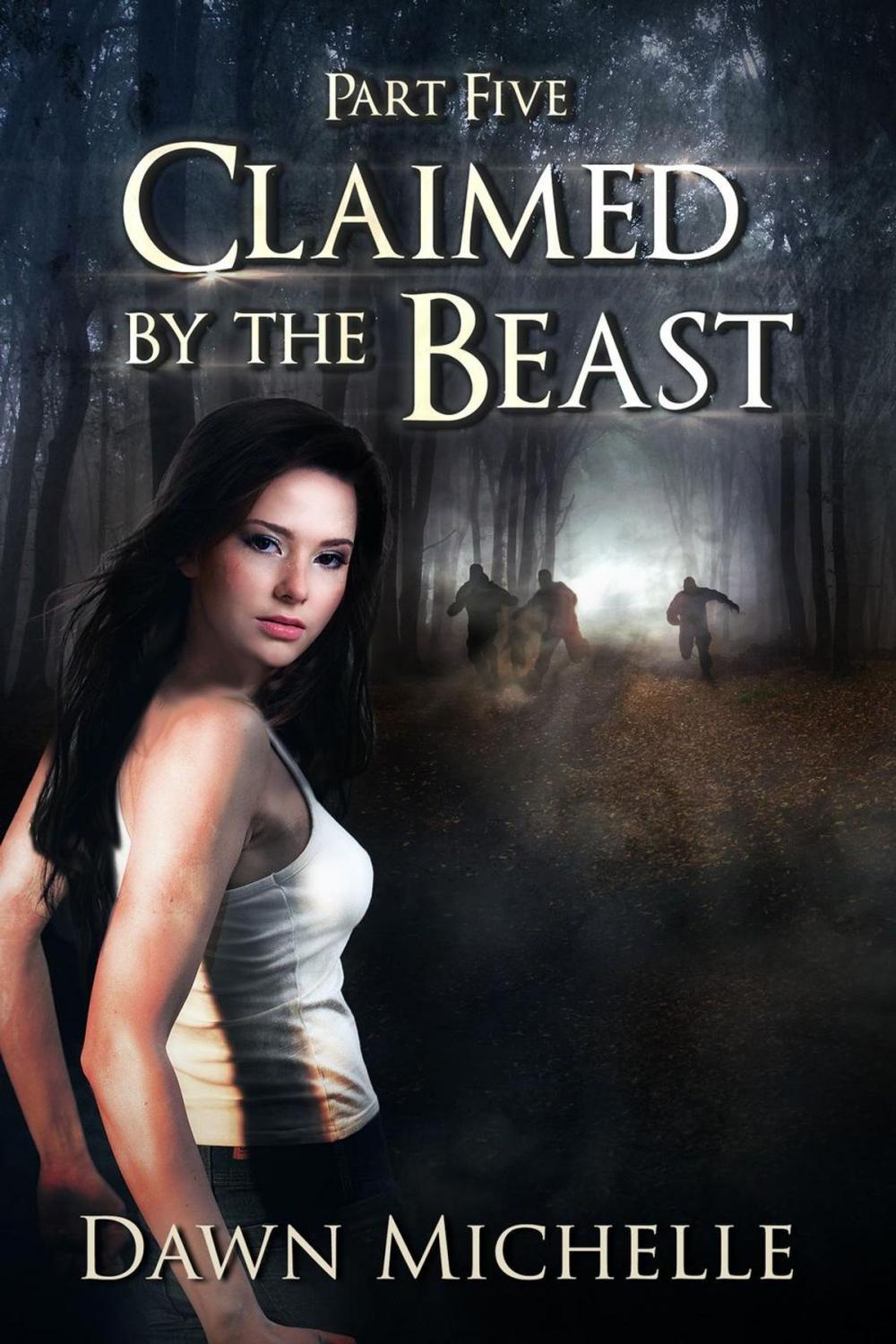 Big bigCover of Claimed by the Beast - Part Five