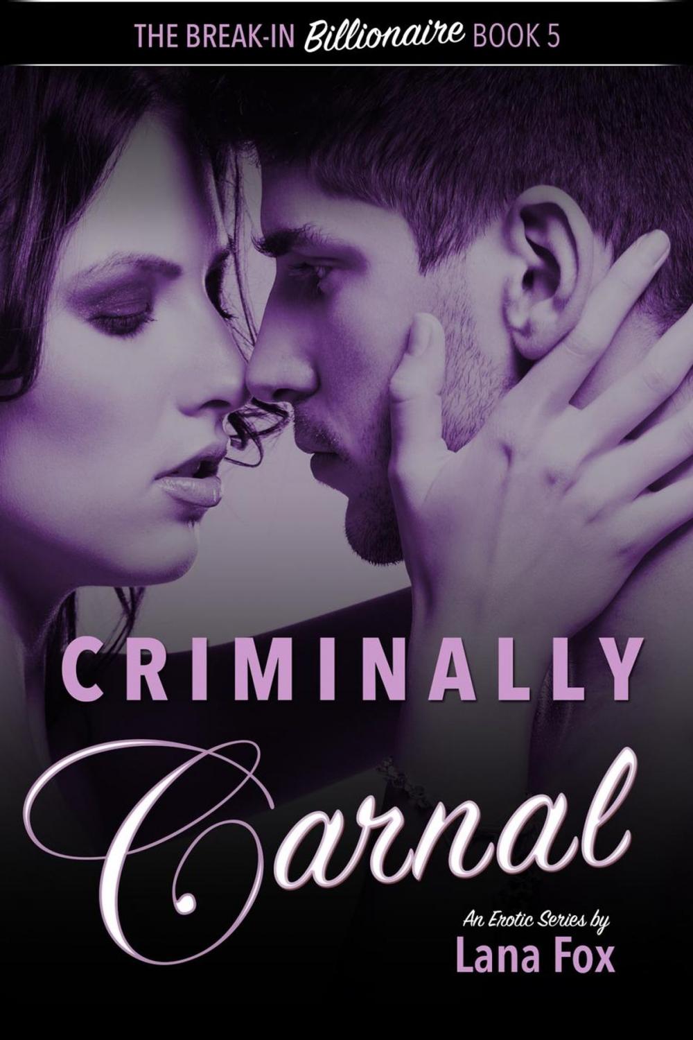 Big bigCover of Criminally Carnal