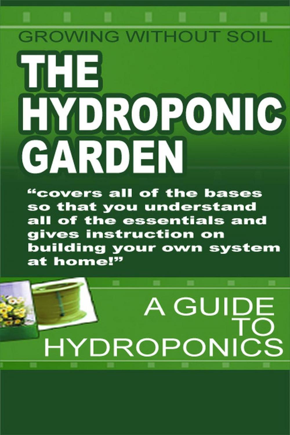 Big bigCover of The Hydroponic Garden