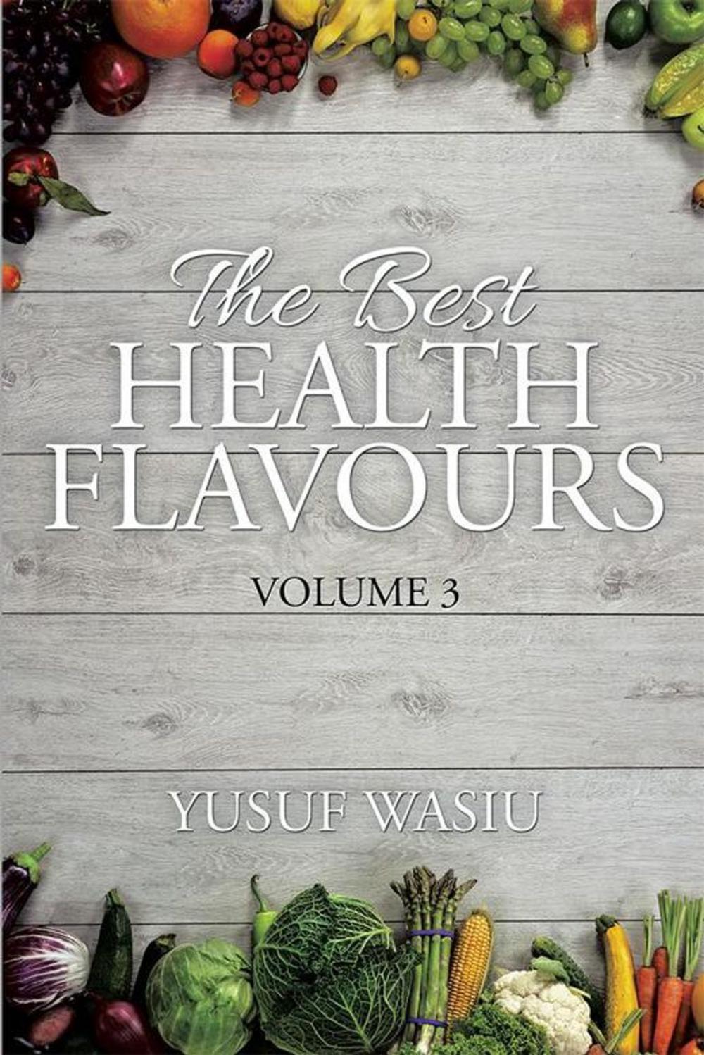 Big bigCover of The Best Health Flavours