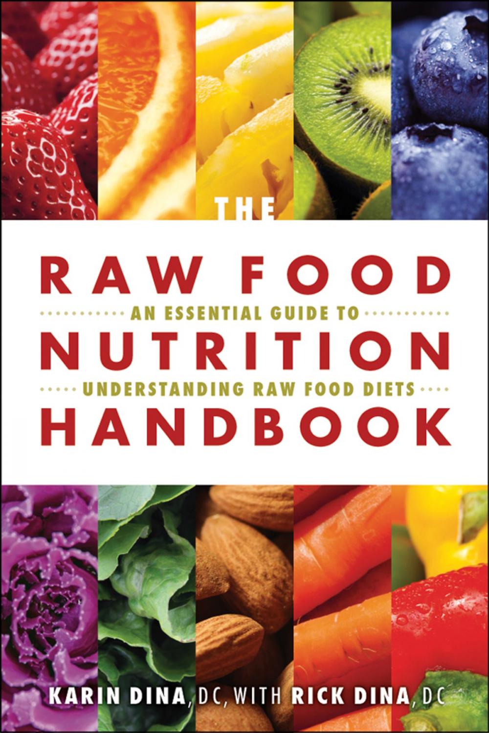 Big bigCover of The Raw Food Nutrition Handbook