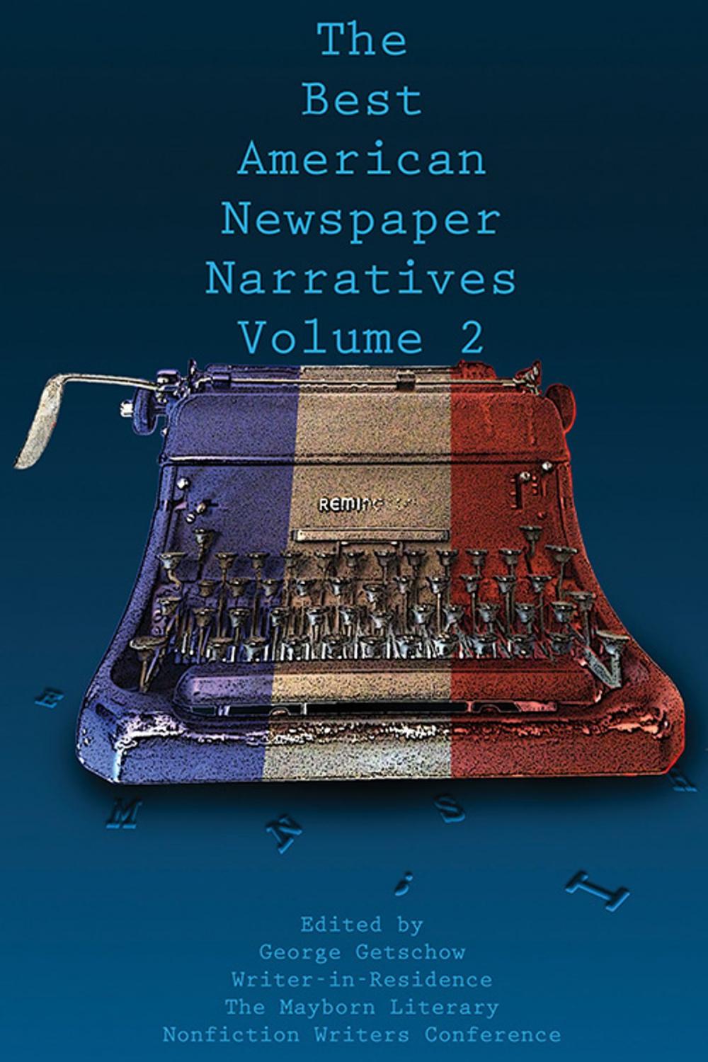 Big bigCover of The Best American Newspaper Narratives, Volume 2