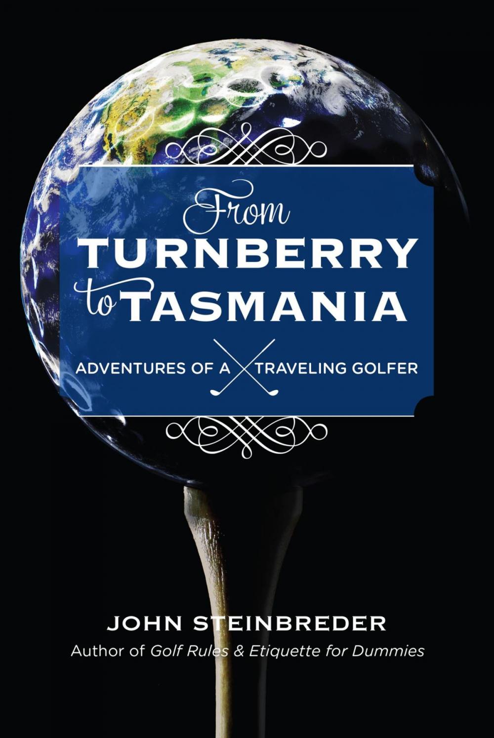 Big bigCover of From Turnberry to Tasmania