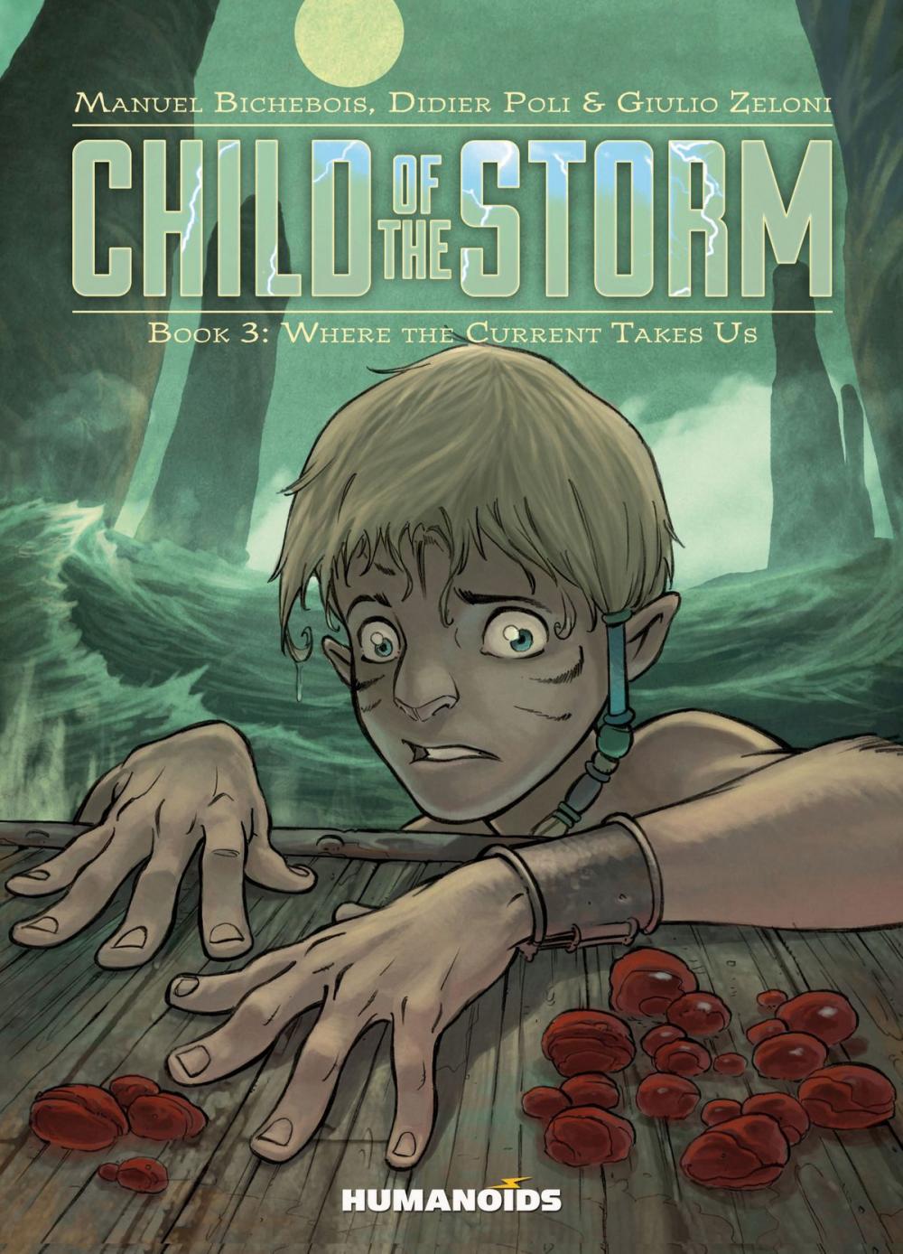 Big bigCover of Child of the Storm #3 : Where the Current Takes Us