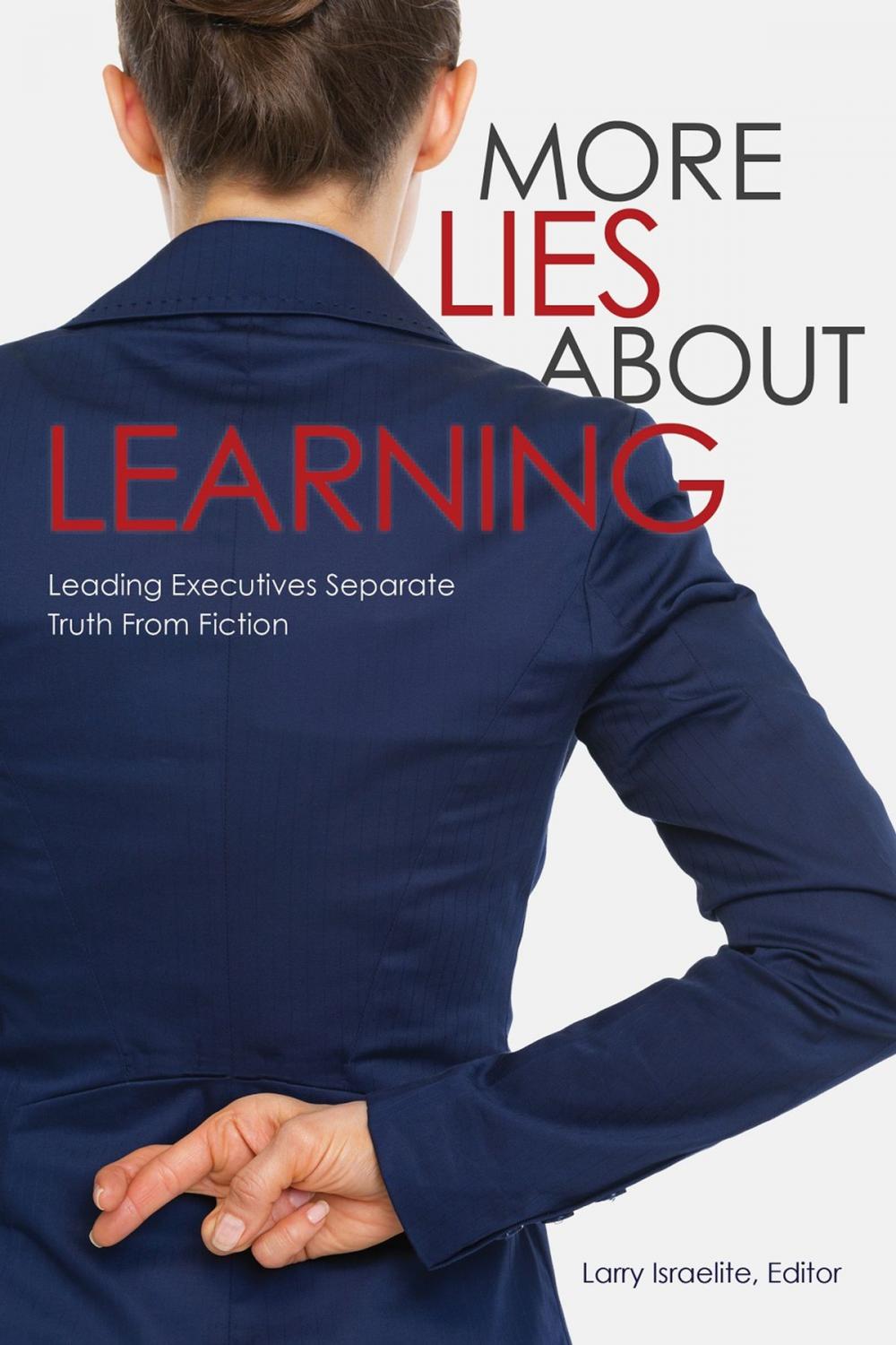 Big bigCover of More Lies About Learning