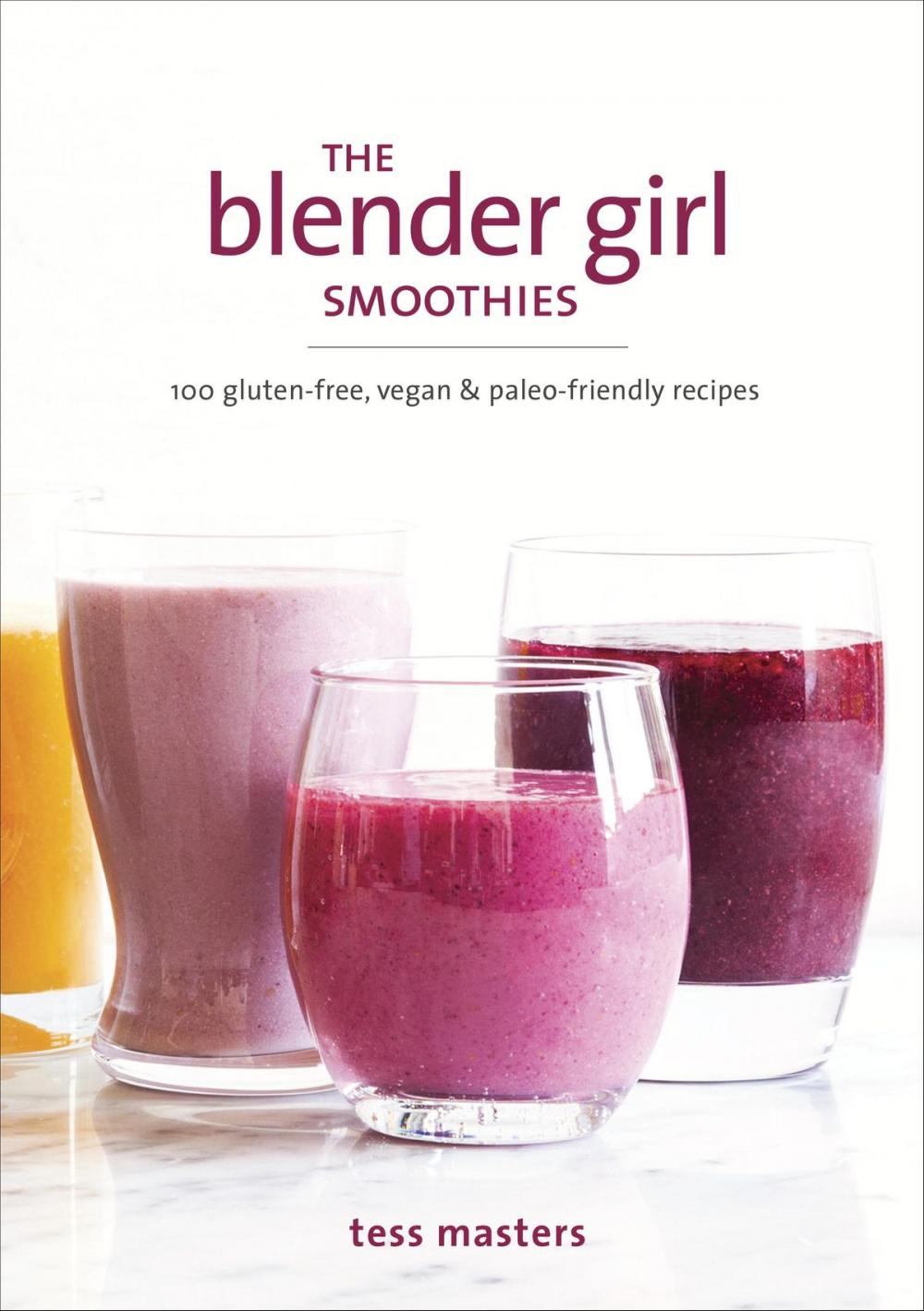 Big bigCover of The Blender Girl Smoothies