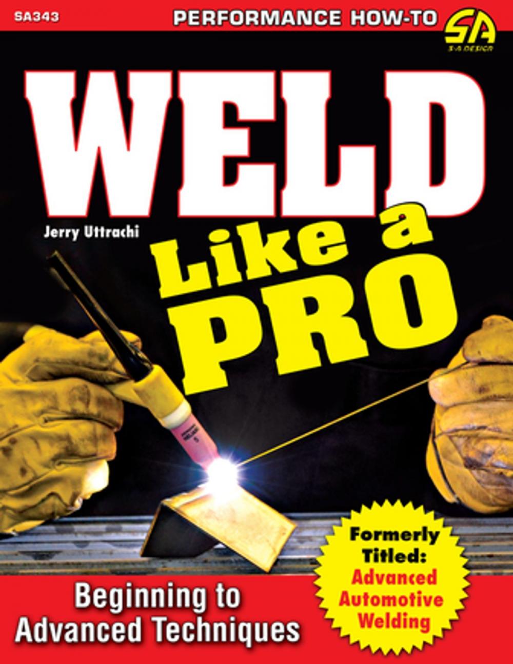 Big bigCover of Weld Like a Pro