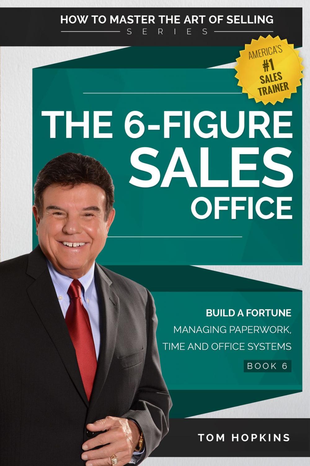 Big bigCover of The 6-Figure Sales Office