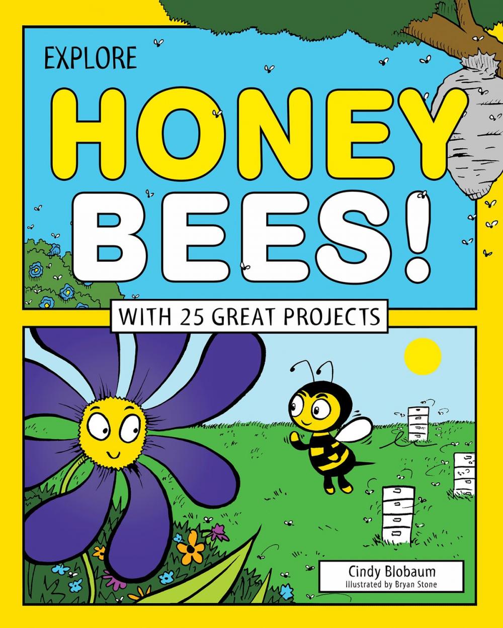 Big bigCover of Explore Honey Bees!