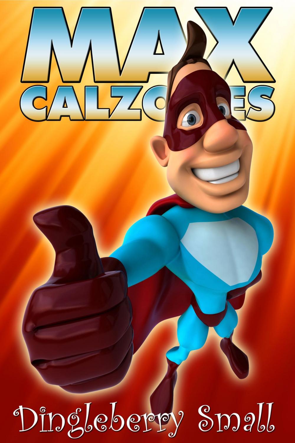 Big bigCover of Max Calzones