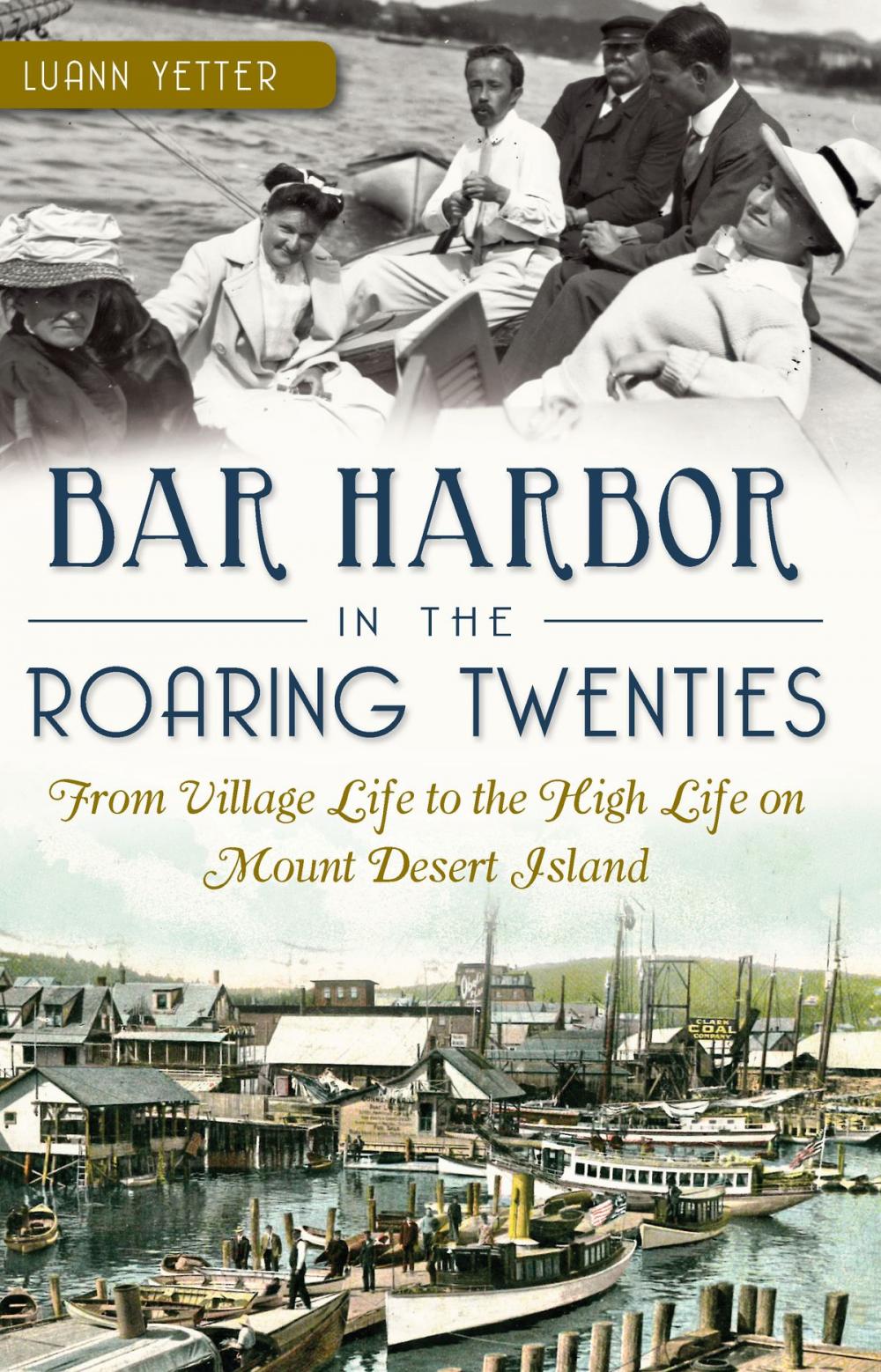 Big bigCover of Bar Harbor in the Roaring Twenties