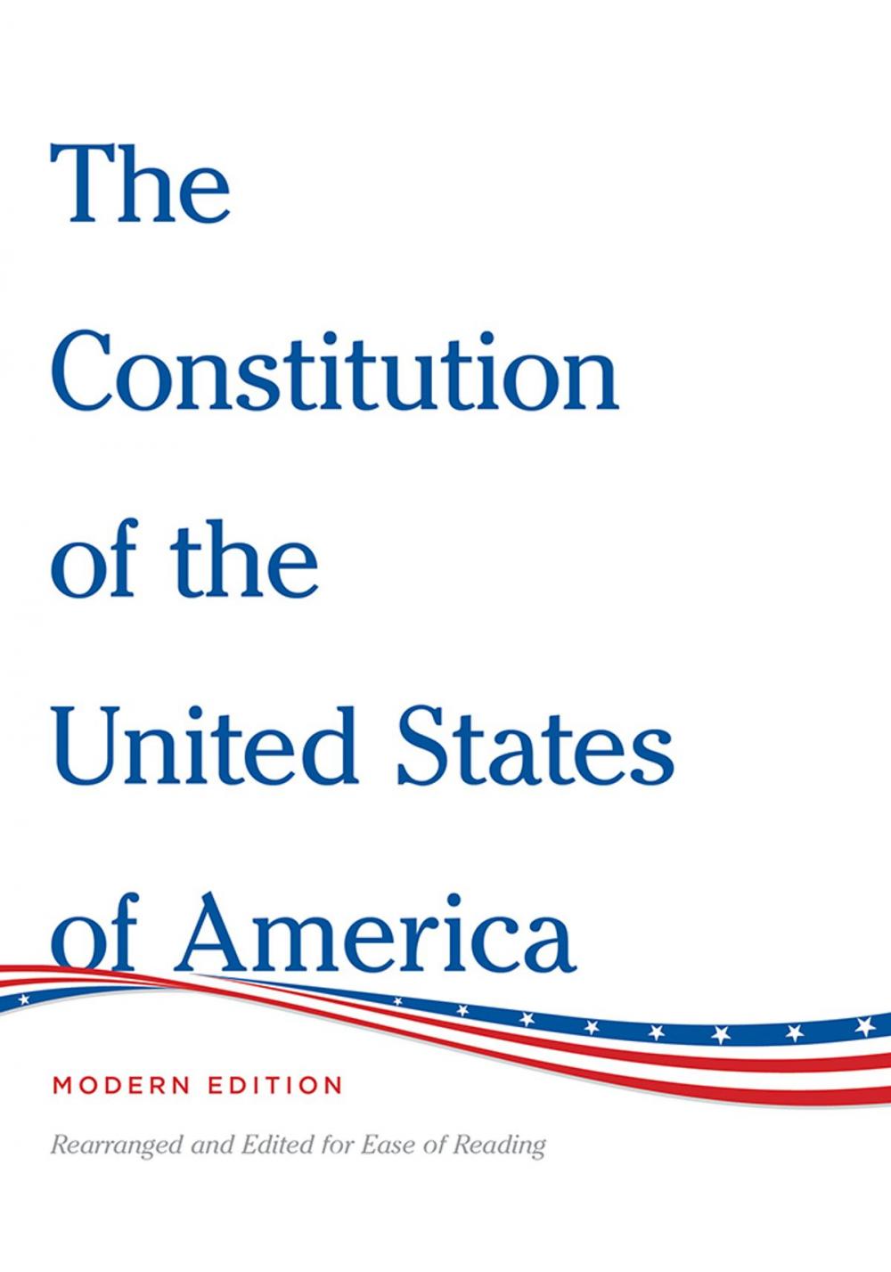 Big bigCover of The Constitution of the United States of America Modern Edition