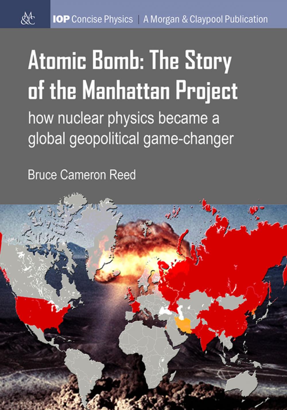 Big bigCover of Atomic Bomb: The Story of the Manhattan Project