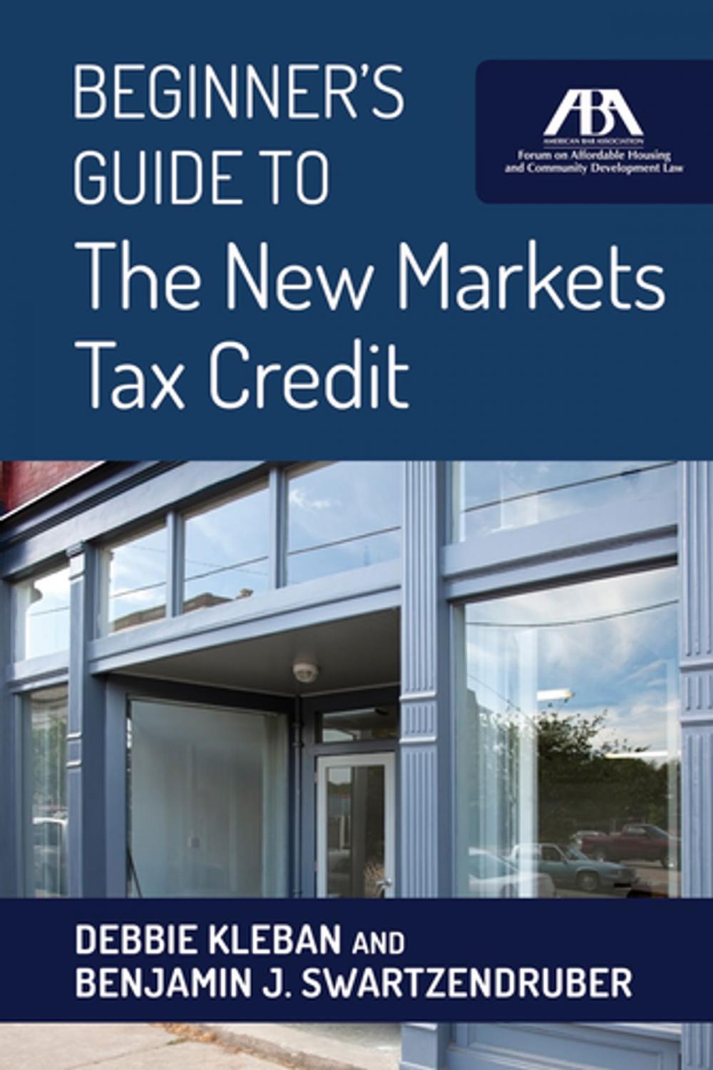 Big bigCover of Beginner's Guide to The New Markets Tax Credit