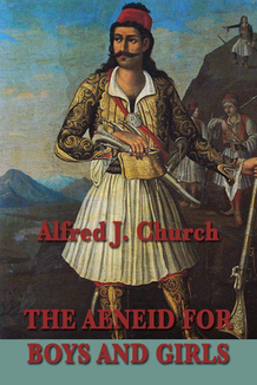 Big bigCover of The Aeneid for Boys and Girls