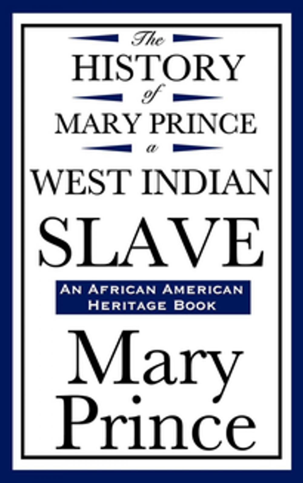 Big bigCover of The History of Mary Prince, a West Indian Slave