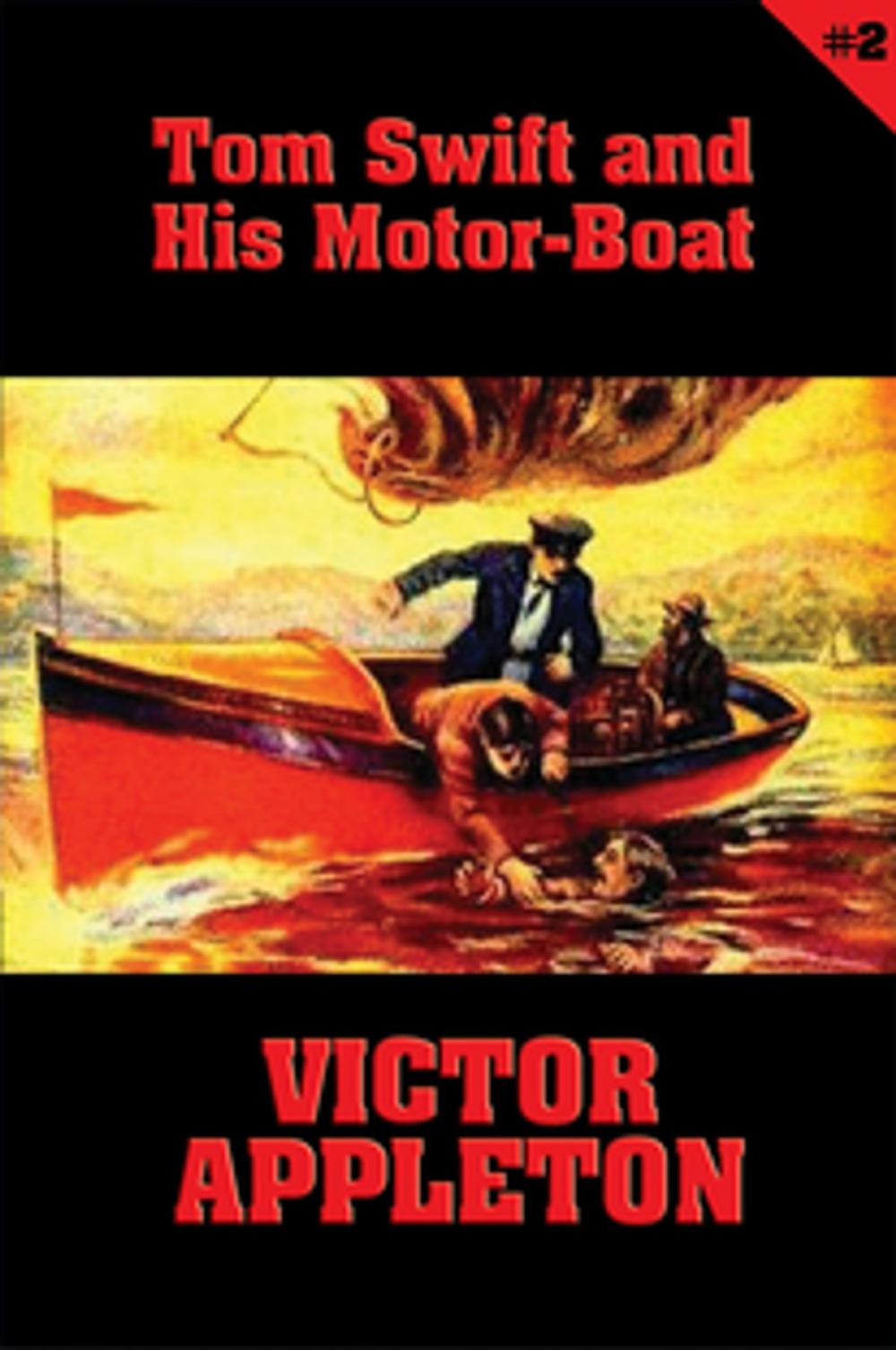 Big bigCover of Tom Swift #2: Tom Swift and His Motor-Boat