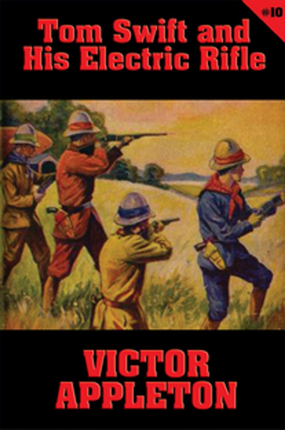 Big bigCover of Tom Swift #10: Tom Swift and His Electric Rifle