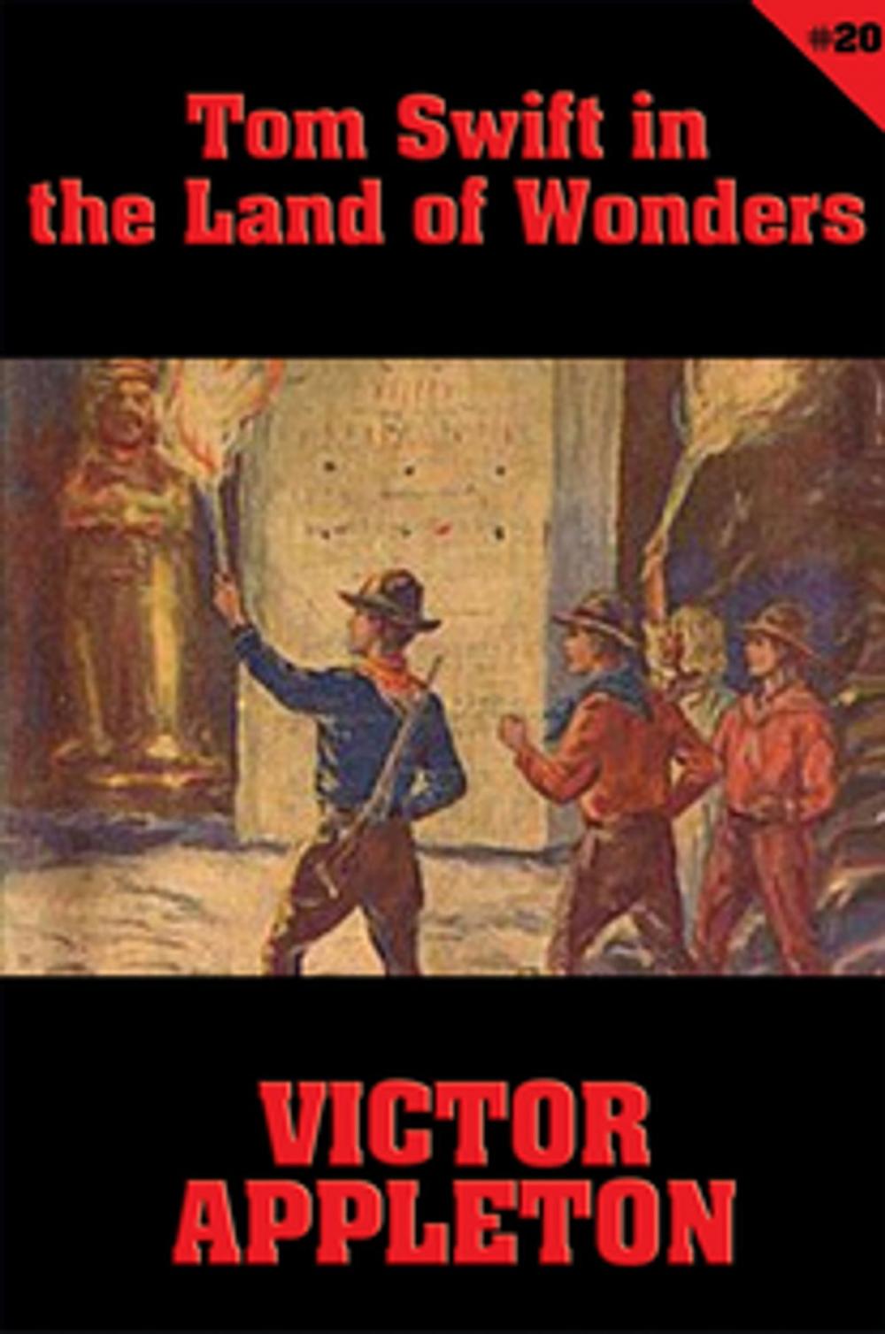 Big bigCover of Tom Swift #20: Tom Swift in the Land of Wonders