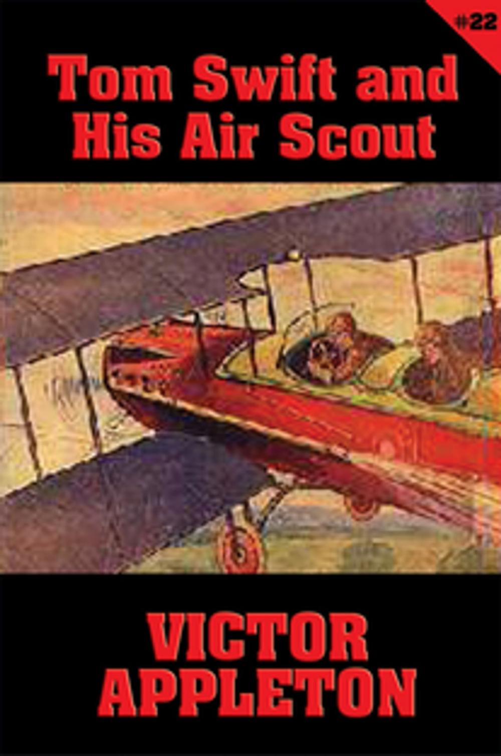 Big bigCover of Tom Swift #22: Tom Swift and His Air Scout