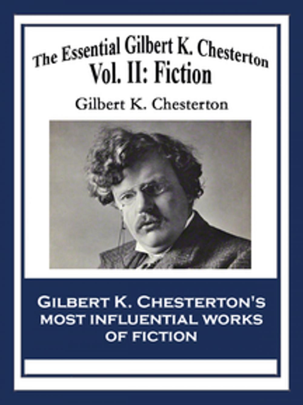 Big bigCover of The Essential Gilbert K. Chesterton