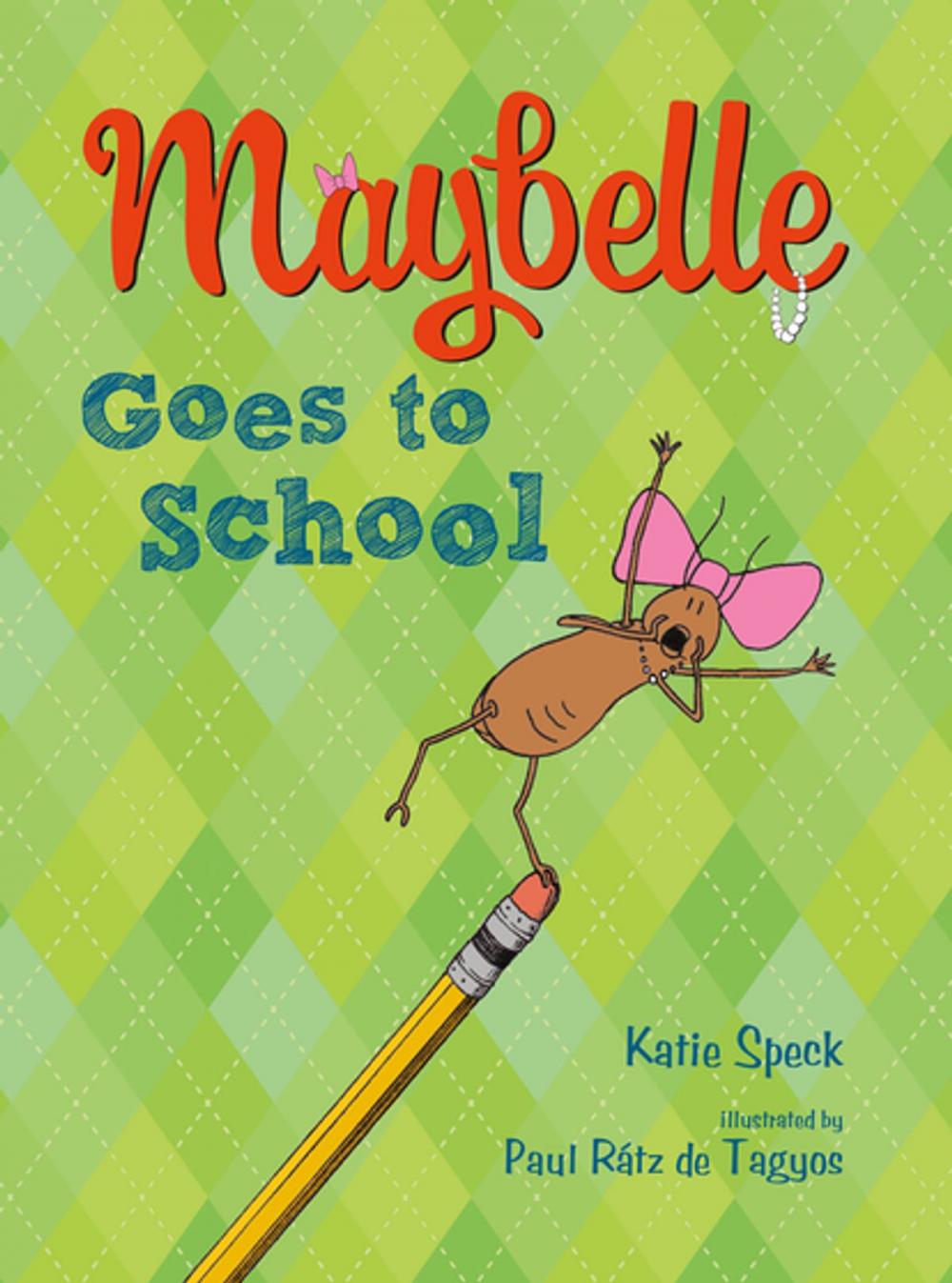 Big bigCover of Maybelle Goes to School