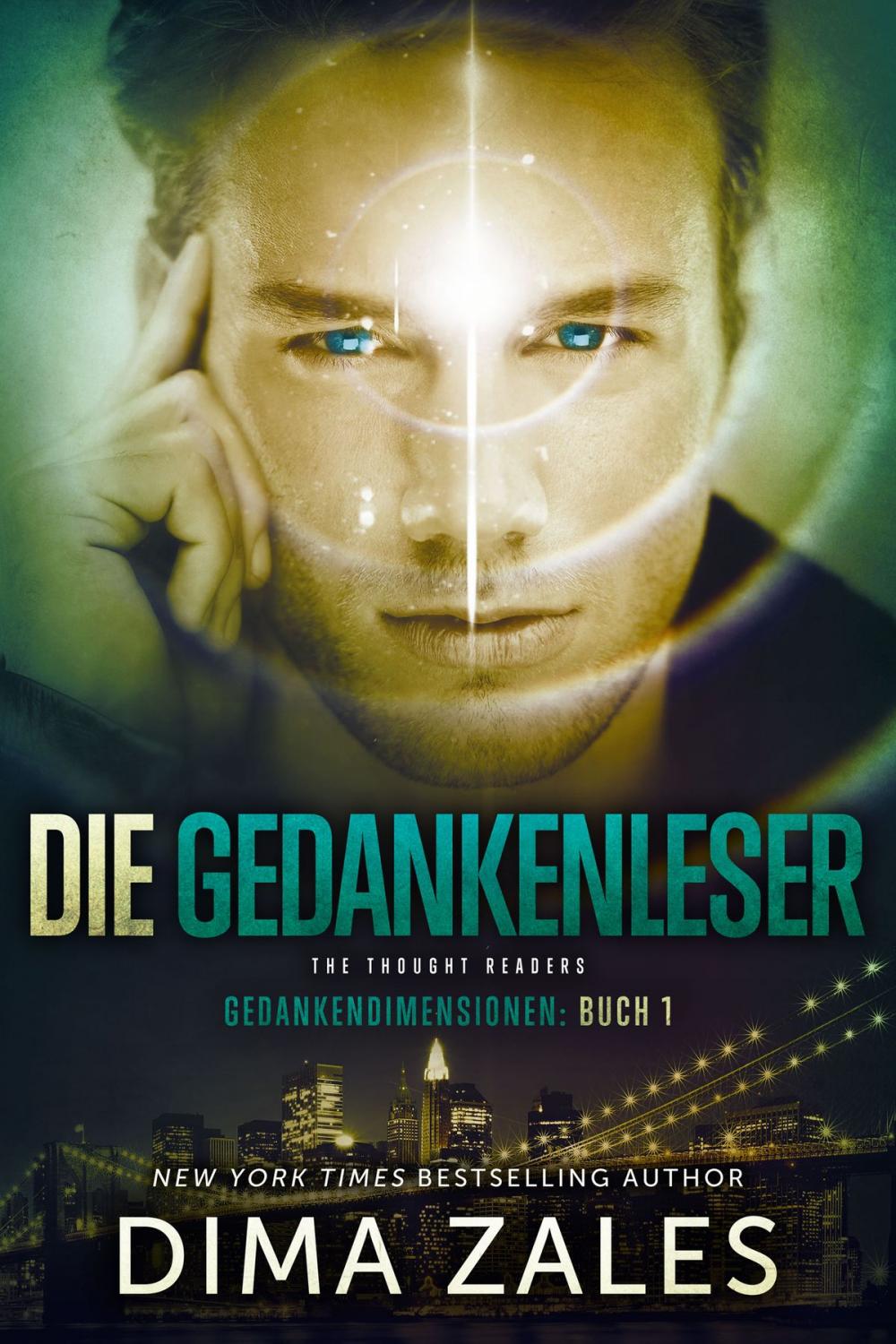 Big bigCover of Die Gedankenleser - The Thought Readers (Gedankendimensionen: Buch 1)