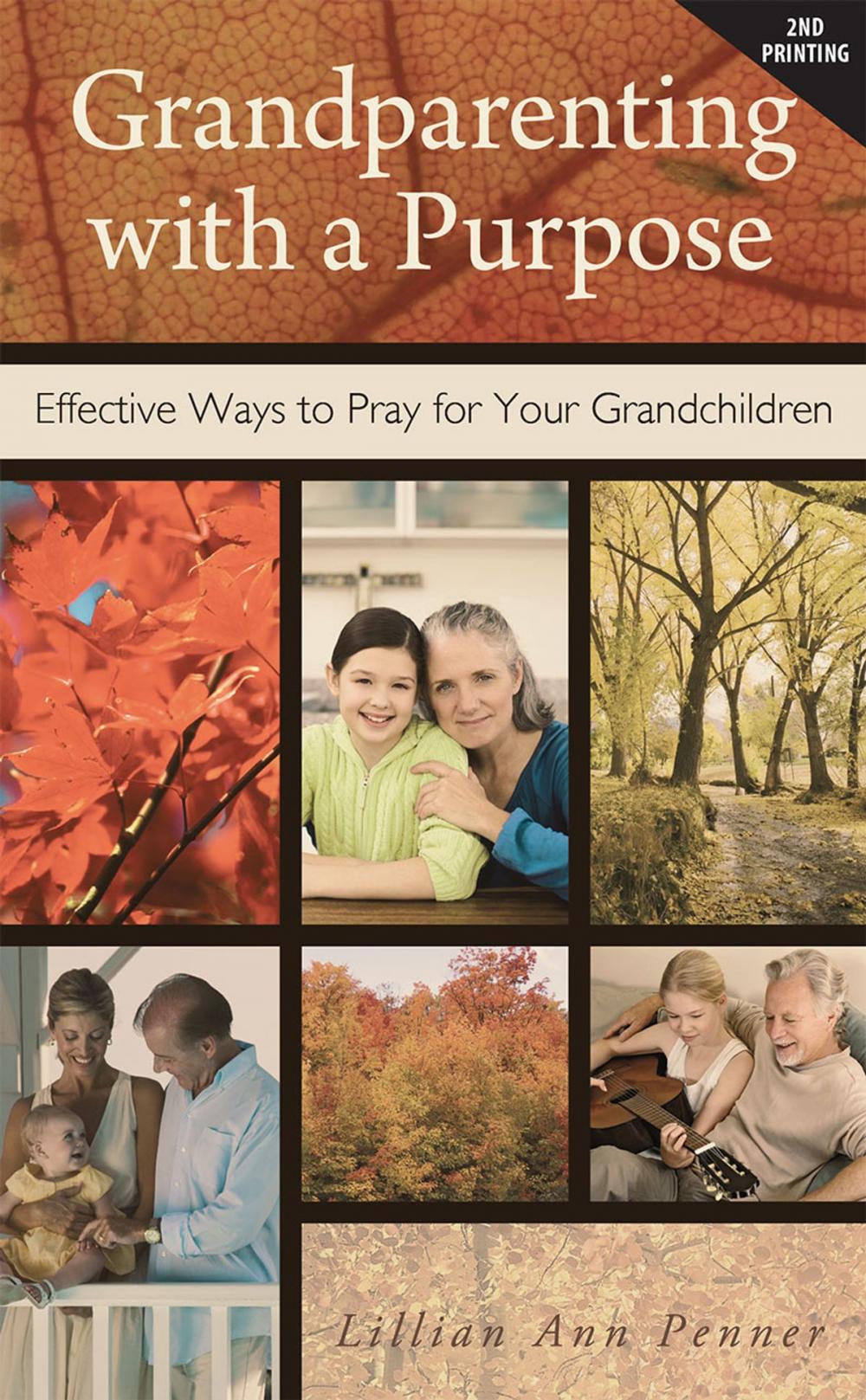 Big bigCover of Grandparenting with a Purpose: Effective Ways to Pray for Your Grandchildren