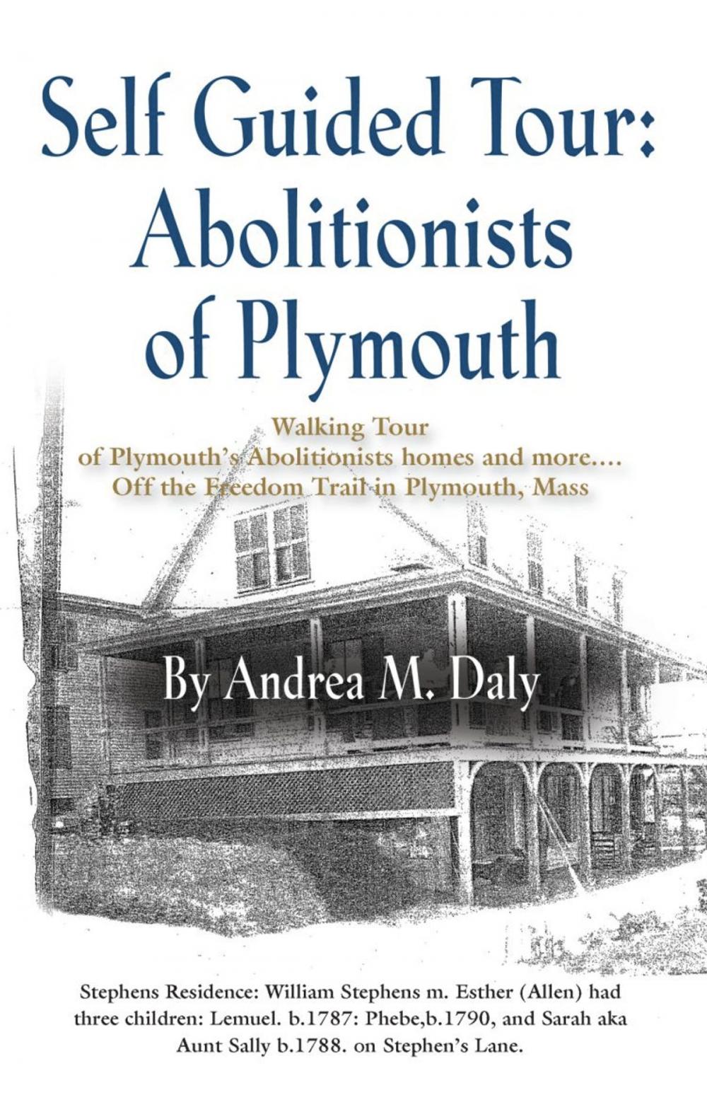 Big bigCover of Self Guided Tour: Abolitionists of Plymouth