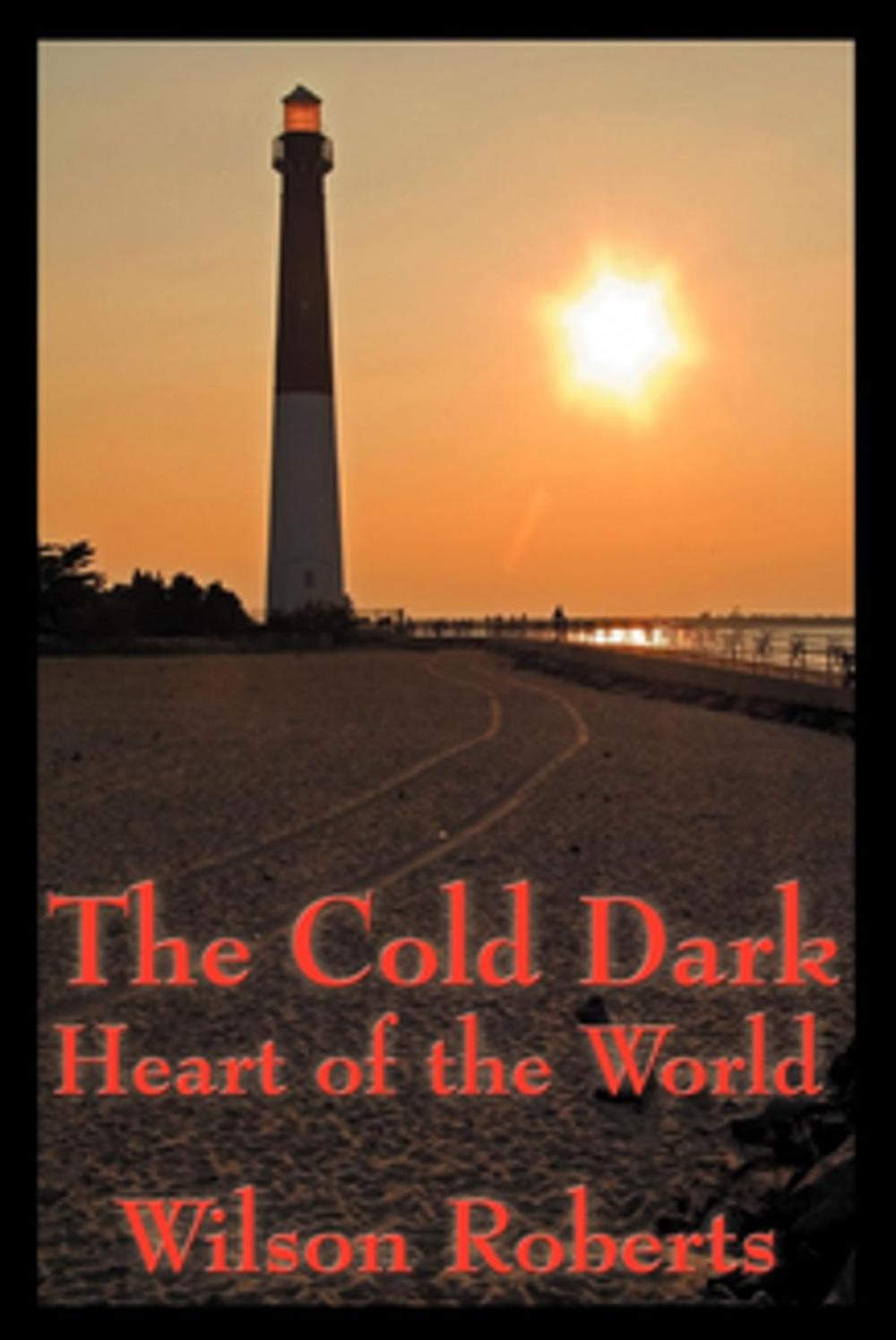 Big bigCover of The Cold Dark Heart of the World